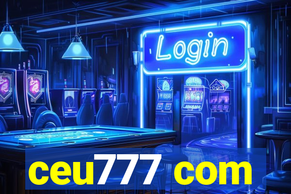 ceu777 com